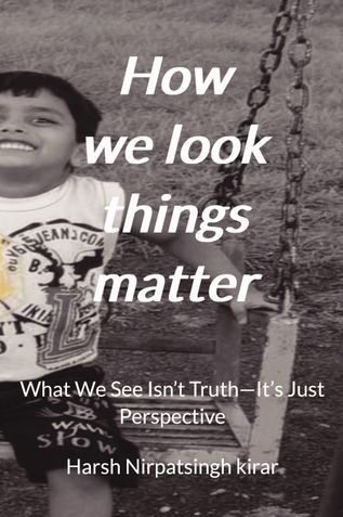 How we look things matter