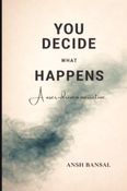 You Decide What Happens