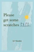 Please get some scratches