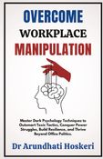 Overcome Workplace Manipulation