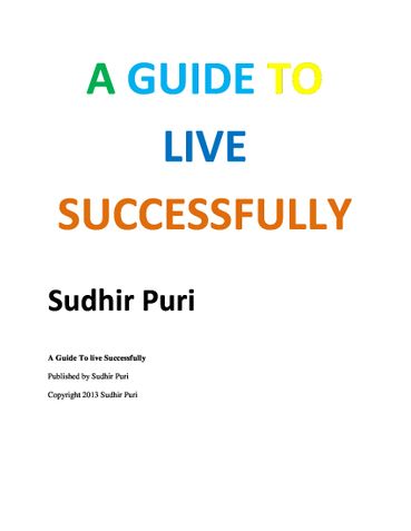 A GUIDE TO LIVE LIFE SUCCESSFULLY