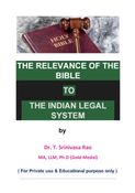 THE RELEVANCE OF THE BIBLE TO THE INDIAN LEGAL SYSTEM
