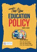 The New Education Policy (NEP) - Sixth Edition