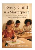 EVERY CHILD IS A MASTERPIECE