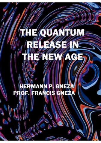 THE QUANTUM RELEASE IN THE NEW AGE