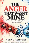 The Anger That Wasn’t Mine