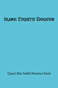 Islamic Etiquette Education