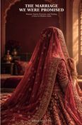 The Marriage We Were Promised