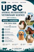 UPSC Animal Husbandry and Veterinary Science optional PYQs 2016-2026 Model answers with 11years Trend analysis