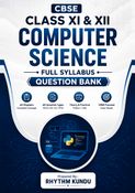 CBSE Class XI and XII Computer Science Full Syllabus Question Bank