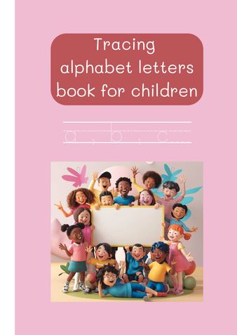 Tracing alphabet letters book for children