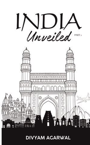 India Unveiled - Part 2