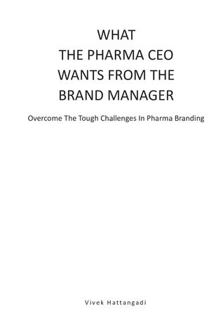 What The Pharma CEO Wants From The Brand Manager