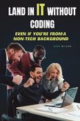 Land in IT Without Coding