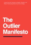 The Outlier Manifesto