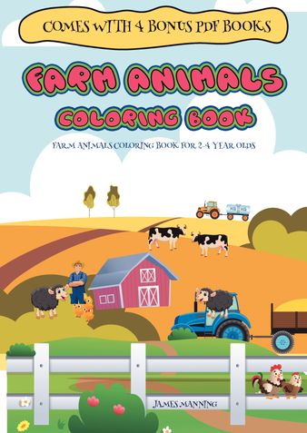 Coloring Books for 2 Year Olds (Farm Animals coloring book for 2-4 year olds)