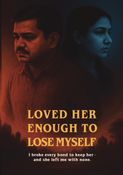 Loved Her Enough to Lose Myself