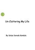 Un-Cluttering My Life