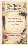 THE SPY'S PROPHECY