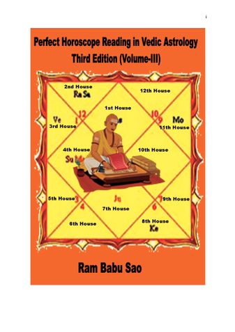 Perfect Horoscope Reading in Vedic Astrology, Third Edition (Volume-III)