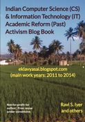 Indian Computer Science (CS) & Information Technology (IT) Academic Reform (Past) Activism Blog Book