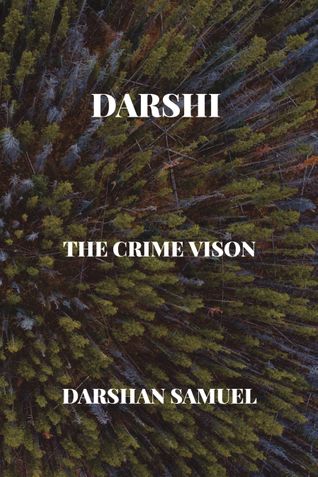 DARSHI - The Crime Vision