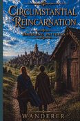 Circumstantial Reincarnation : Emerging Patterns