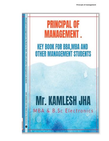 Principle of management   key Book for BBA, MBA and other management students