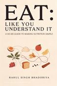 EAT: LIKE YOU UNDERSTAND IT
