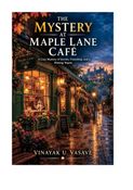 THE MYSTERY AT MAPLE LANE CAFÉ