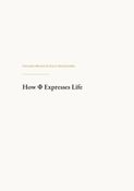How Φ Expresses Life