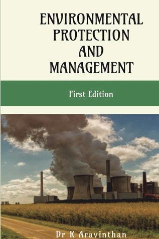 ENVIRONMENTAL PROTECTION AND MANAGEMENT