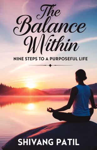 The Balance Within: Nine Steps to a Purposeful Life