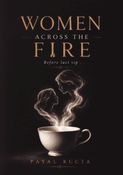 Women Across The Fire