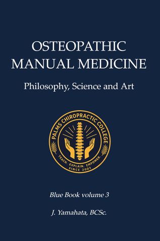 OSTEOPATHIC MANUAL MEDICINE: Philosophy, Science, and Art