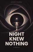 Night Knew Nothing