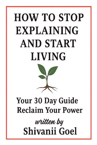 How to Stop Explaining and Start Living