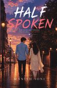 HALF SPOKEN
