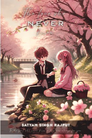 THE LOVE SHE NEVER KNEW