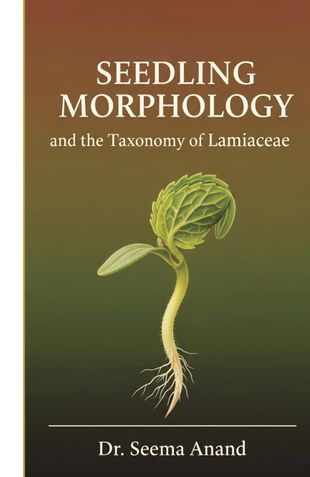 Seedling Morphology and the Taxonomy of Lamiaceae