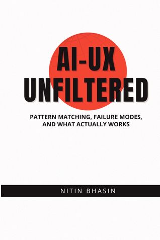 AI-UX Unfiltered