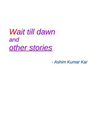 Wait till dawn and other stories