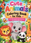 Cute Animals Coloring Book for Kids