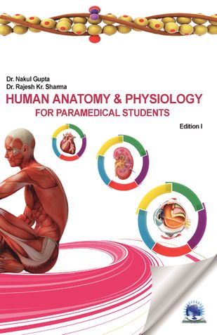 HUMAN ANATOMY & PHYSIOLOGY FOR PARAMEDICAL STUDENTS