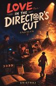 Love In The Director's Cut