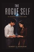 The Rogue Self