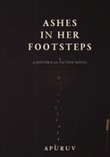 ASHES IN HER FOOTSTEPS