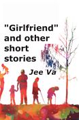 "Girlfriend" and other short stories