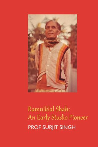 Ramniklal Shah: An Early Studio Pioneer