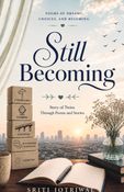 still becoming